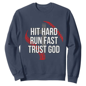Hit Hard Run Fast Trust God Christian Baseball Sweatshirt TS11 Navy Print Your Wear