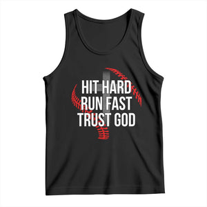 Hit Hard Run Fast Trust God Christian Baseball Tank Top TS11 Black Print Your Wear