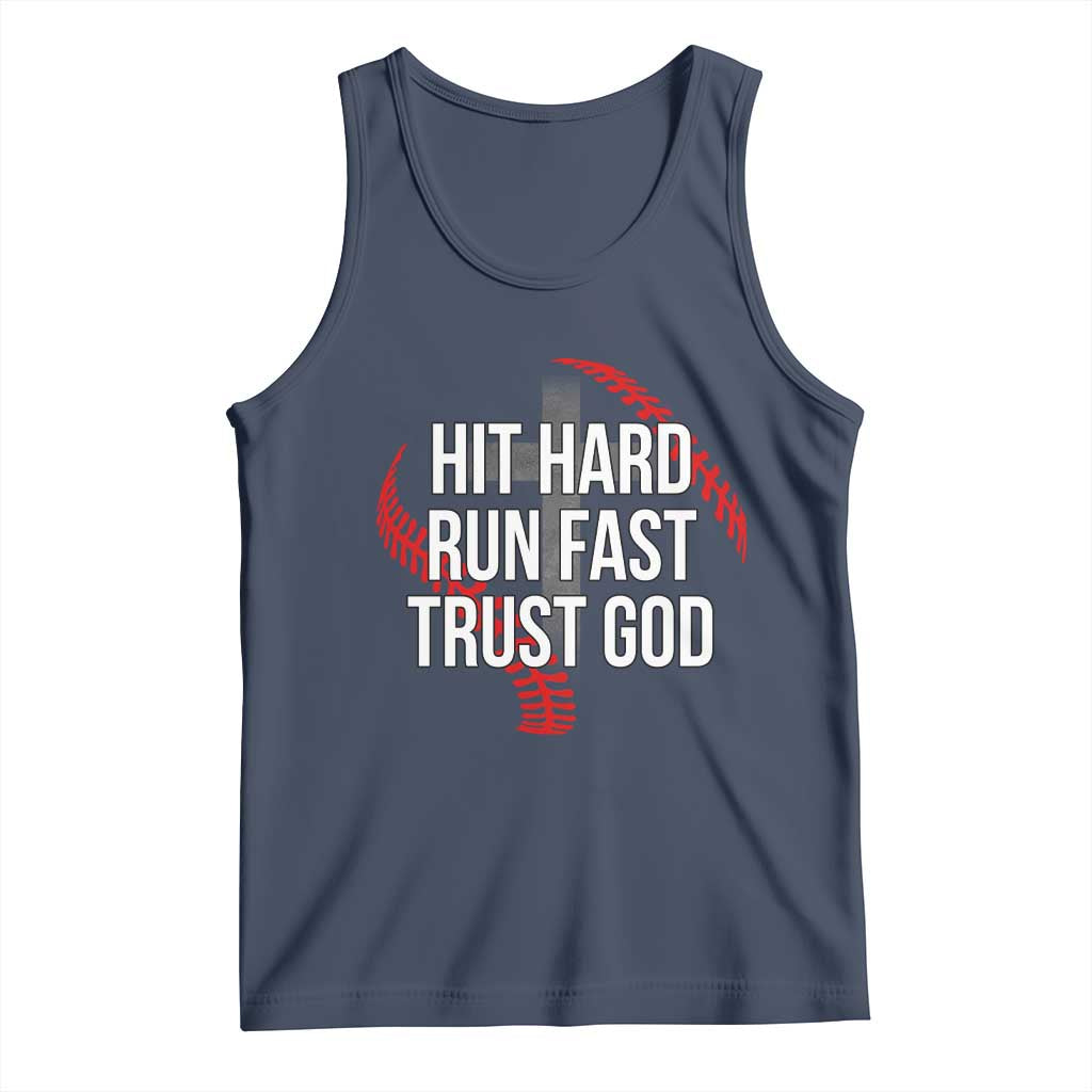 Hit Hard Run Fast Trust God Christian Baseball Tank Top TS11 Navy Print Your Wear