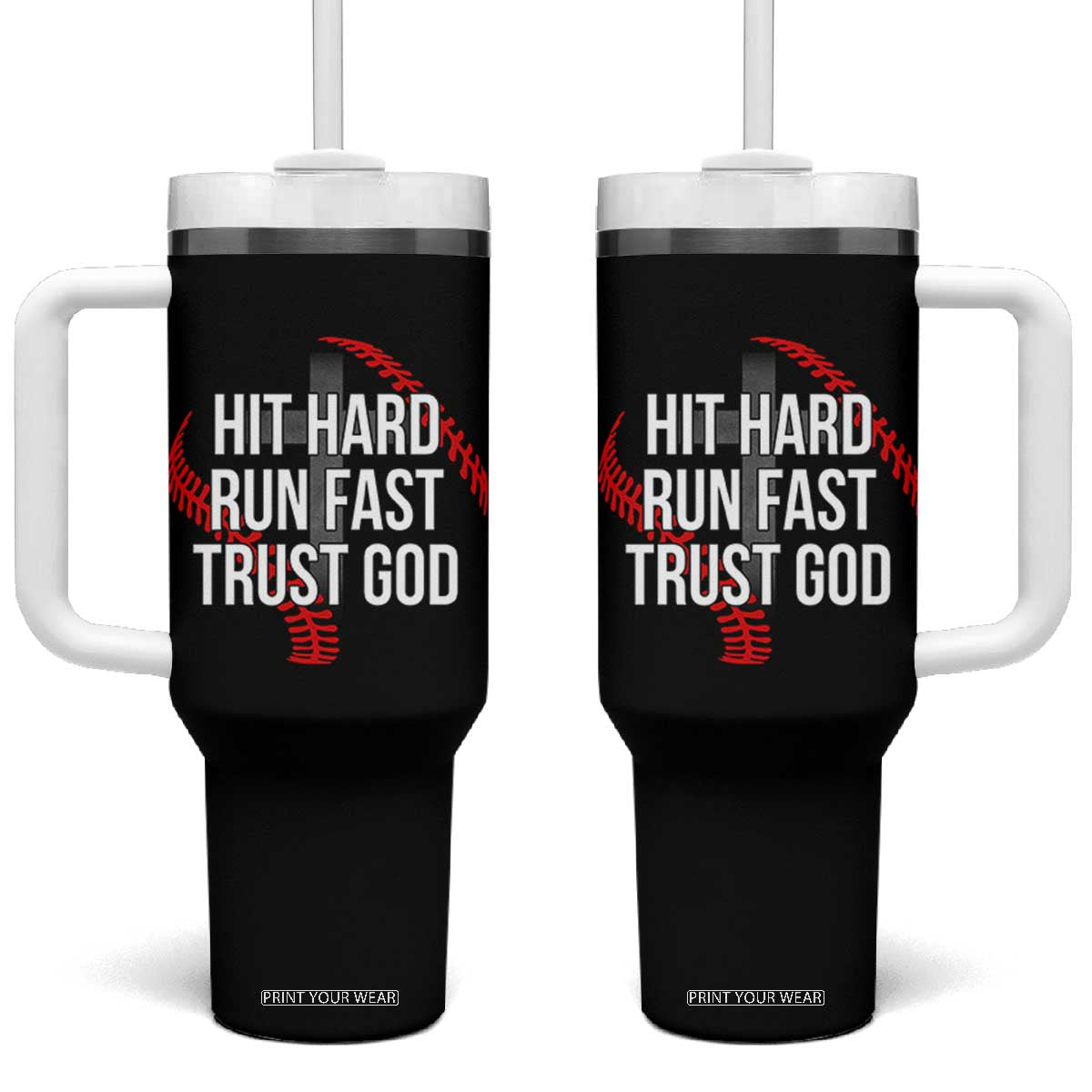 Hit Hard Run Fast Trust God Christian Baseball Tumbler With Handle TS11 One Size: 40 oz Black Print Your Wear