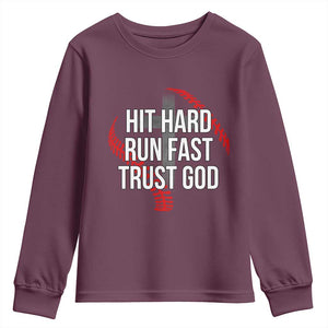 Hit Hard Run Fast Trust God Christian Baseball Youth Sweatshirt TS11 Maroon Print Your Wear