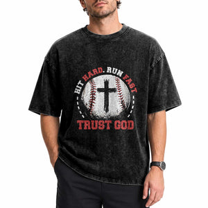 Hit Hard Run Fast Trust God Washed Cotton T-Shirt Christian Baseball