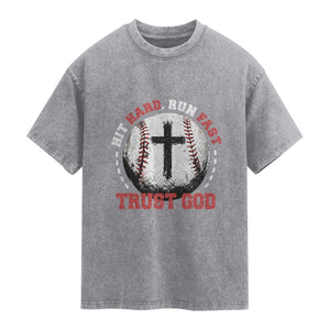 Hit Hard Run Fast Trust God Washed Cotton T-Shirt Christian Baseball