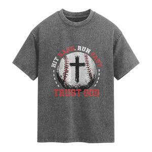 Hit Hard Run Fast Trust God Washed Cotton T-Shirt Christian Baseball