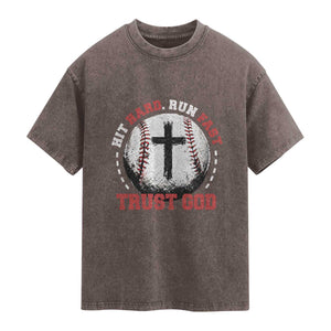 Hit Hard Run Fast Trust God Washed Cotton T-Shirt Christian Baseball