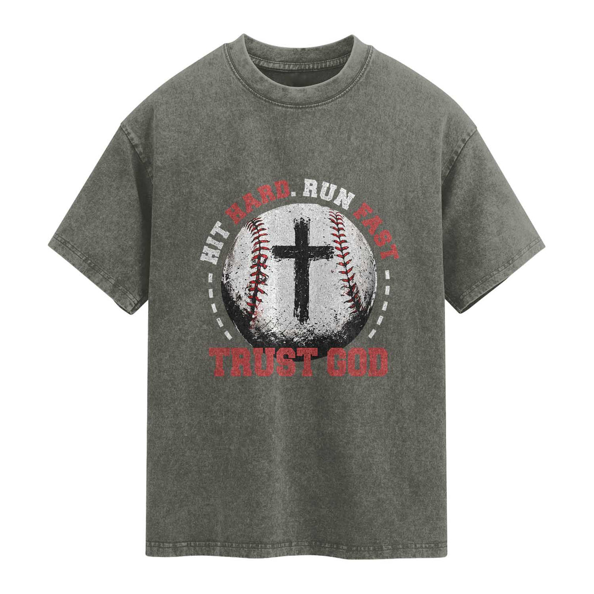 Hit Hard Run Fast Trust God Washed Cotton T-Shirt Christian Baseball