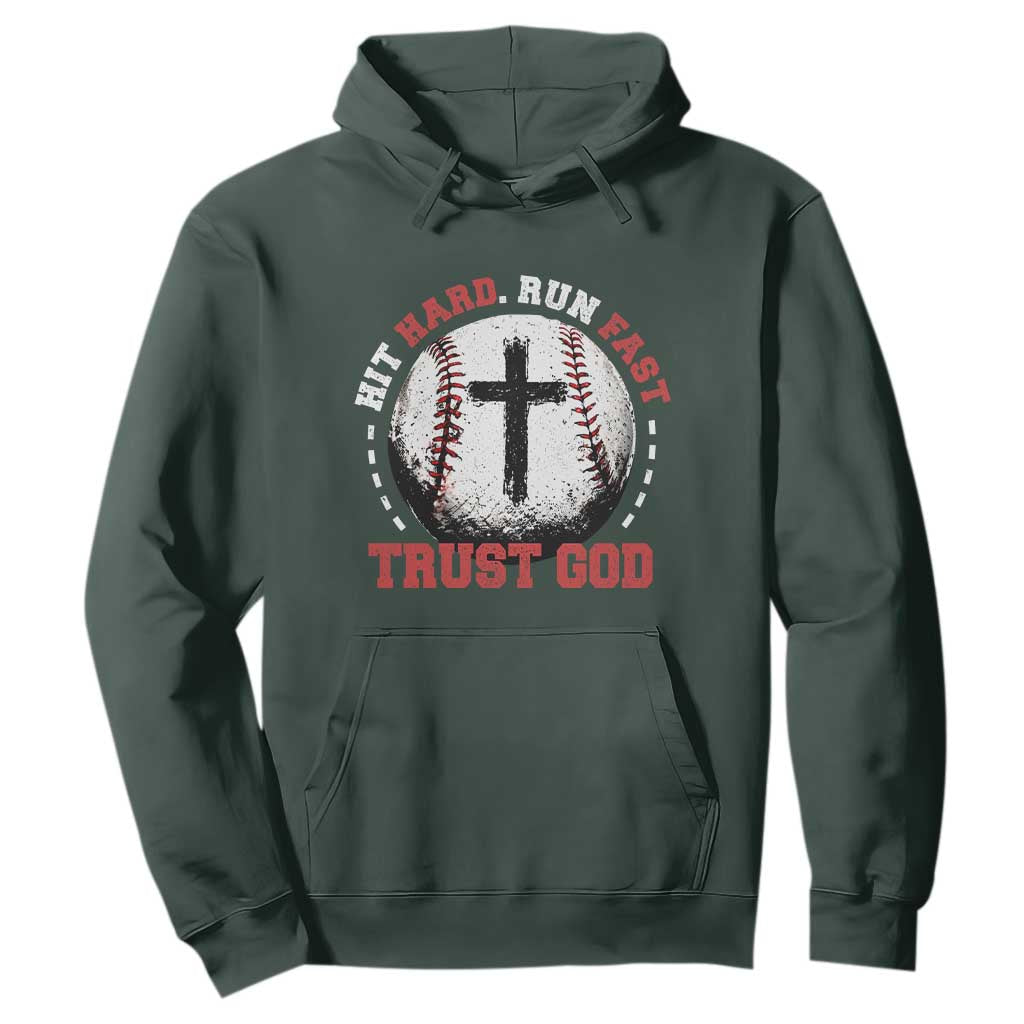 Hit Hard Run Fast Trust God Hoodie Christian Baseball