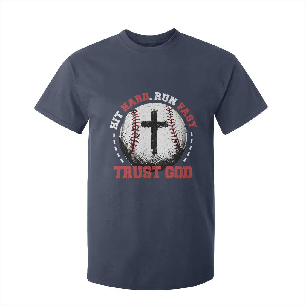 Hit Hard Run Fast Trust God T Shirt For Kid Christian Baseball