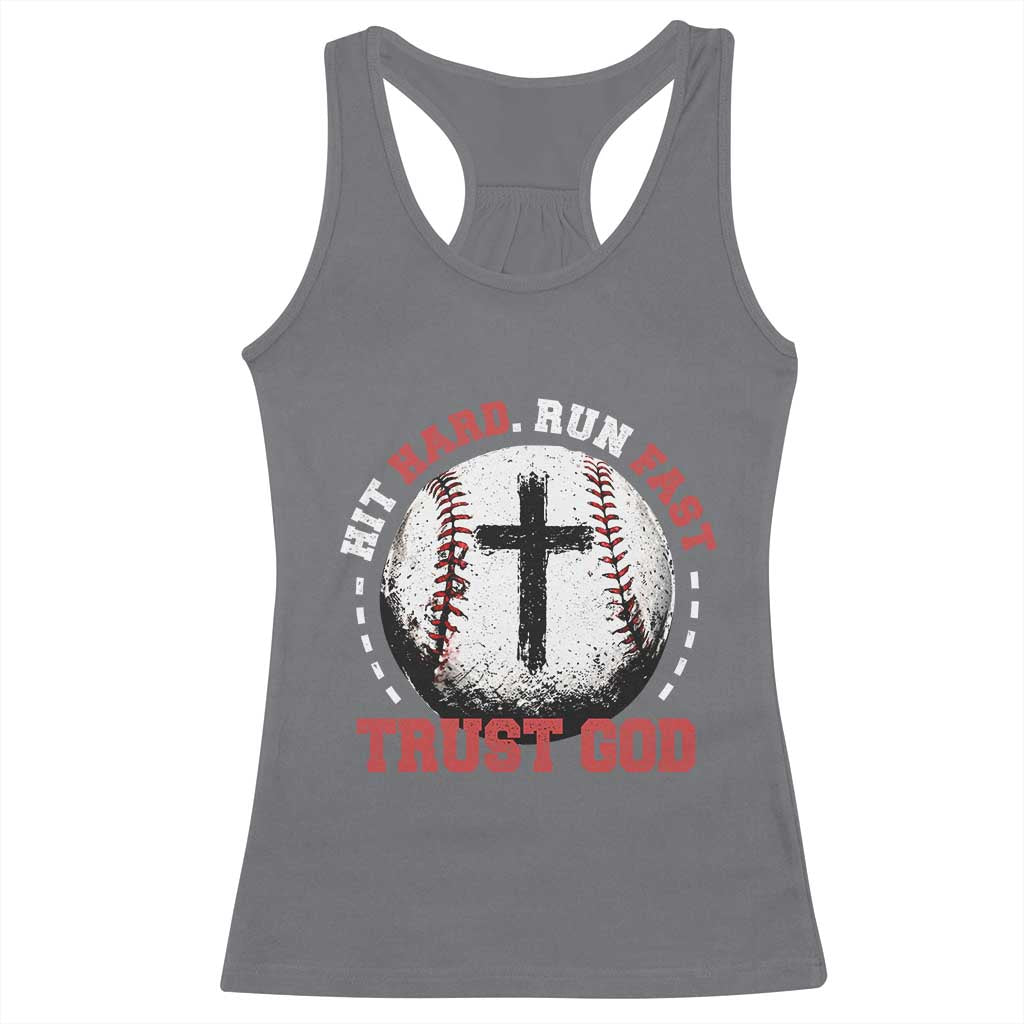Hit Hard Run Fast Trust God Racerback Tank Top Christian Baseball