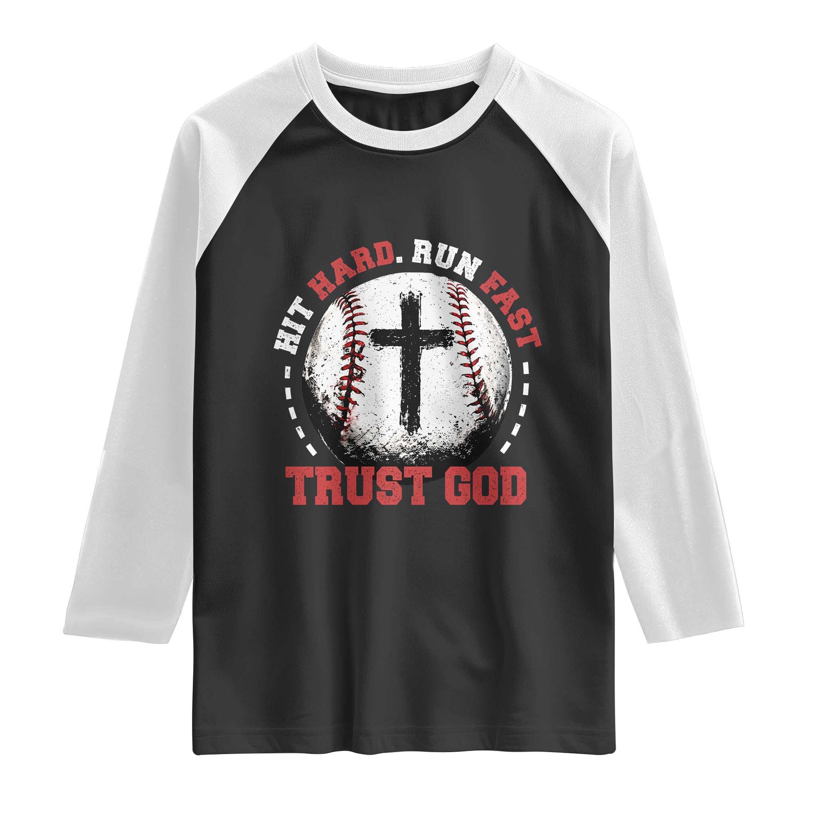 Hit Hard Run Fast Trust God Raglan Shirt Christian Baseball