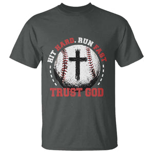 Hit Hard Run Fast Trust God T Shirt Christian Baseball