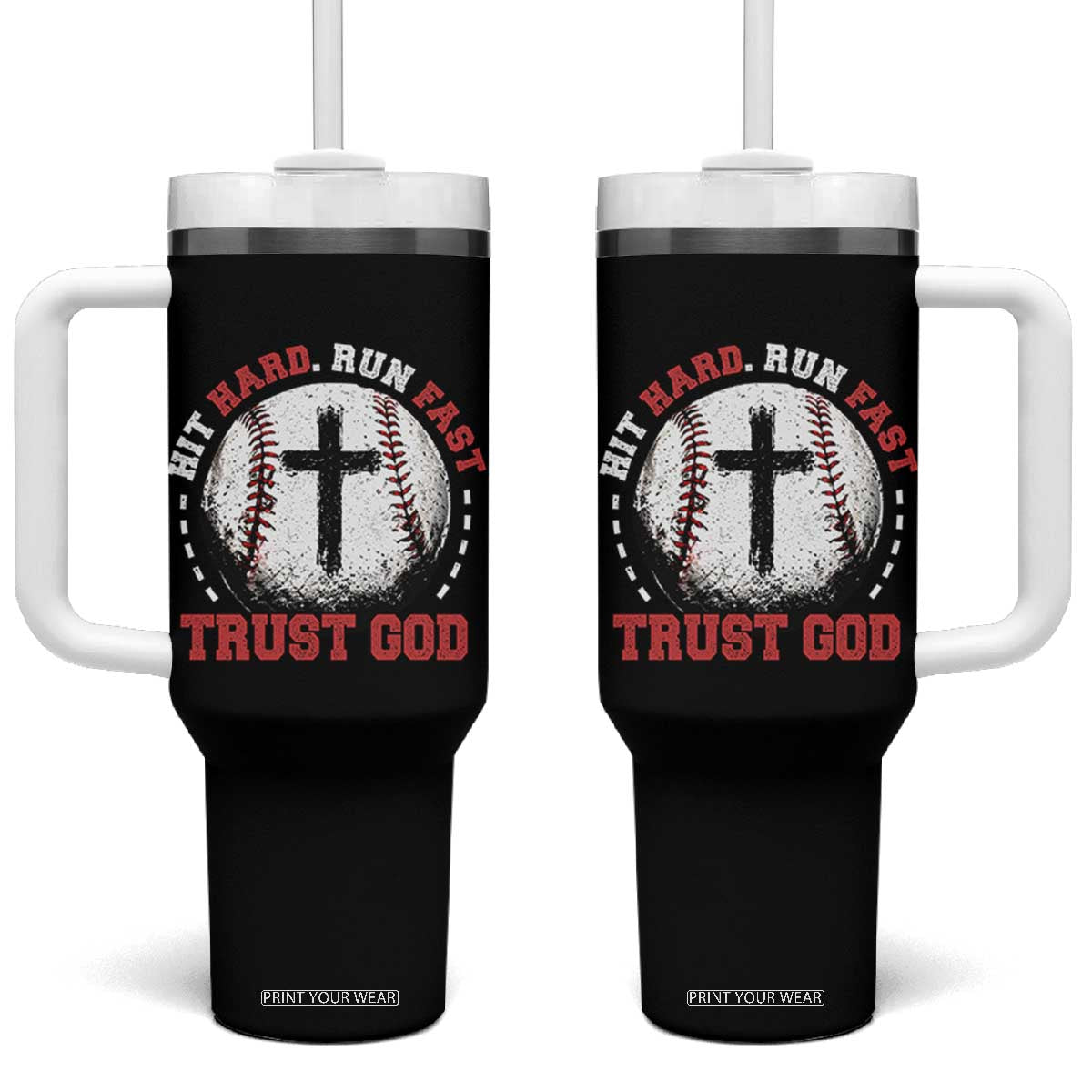 Hit Hard Run Fast Trust God Tumbler With Handle Christian Baseball