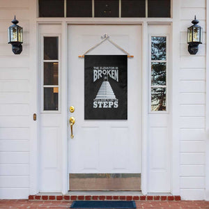 Sobriety Anniversary Sober Garden Flag The Elevator is Broken You Will Have To Use The Steps TS11 Print Your Wear