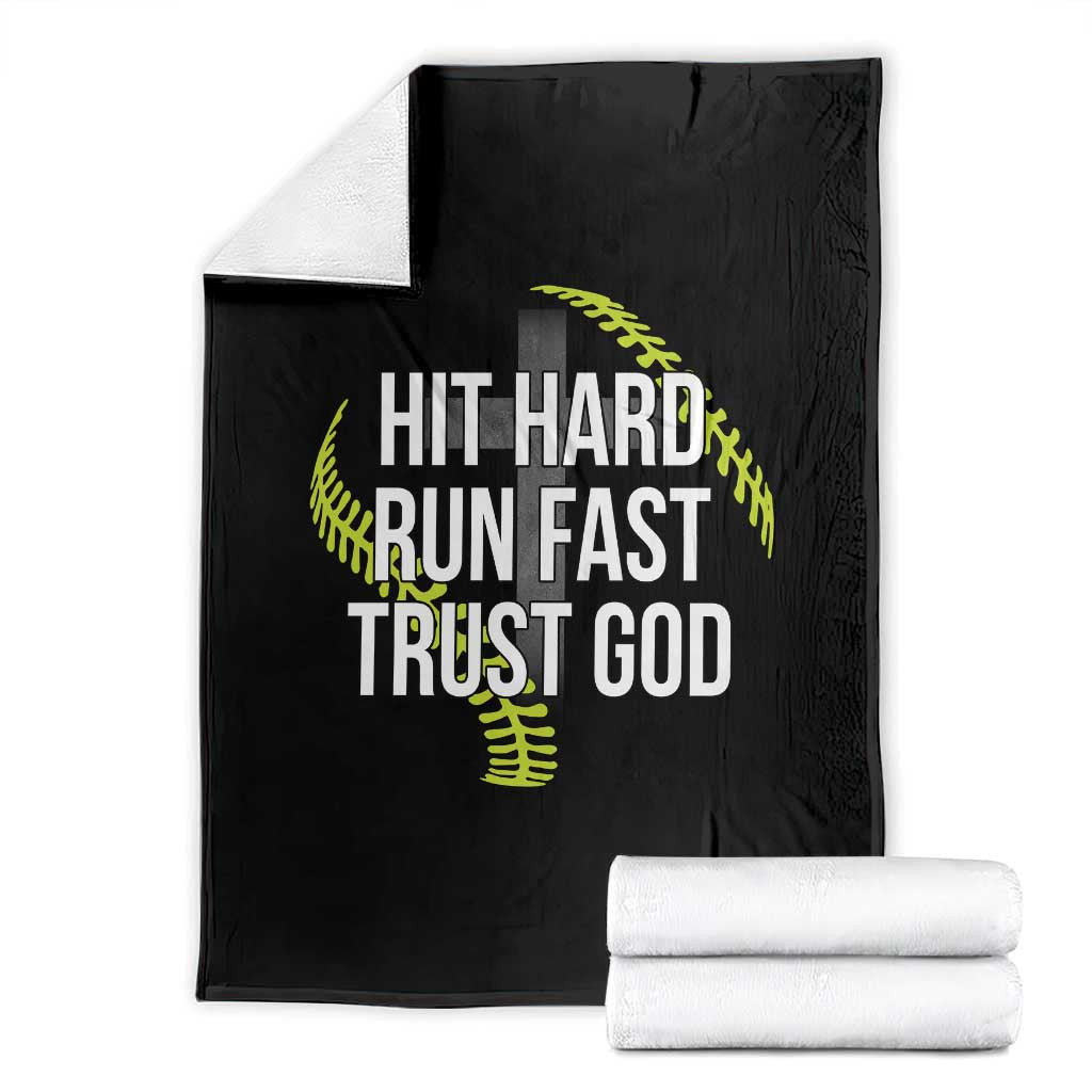 Hit Hard Run Fast Trust God Christian Softball Throw Blanket TS11 Black Print Your Wear
