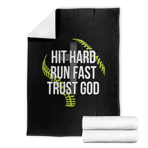 Hit Hard Run Fast Trust God Christian Softball Throw Blanket TS11 Black Print Your Wear