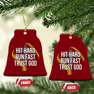 Hit Hard Run Fast Trust God Christian Softball Ceramic Ornament TS11 Print Your Wear