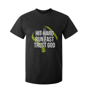 Hit Hard Run Fast Trust God Christian Softball T Shirt For Kid TS11 Black Print Your Wear