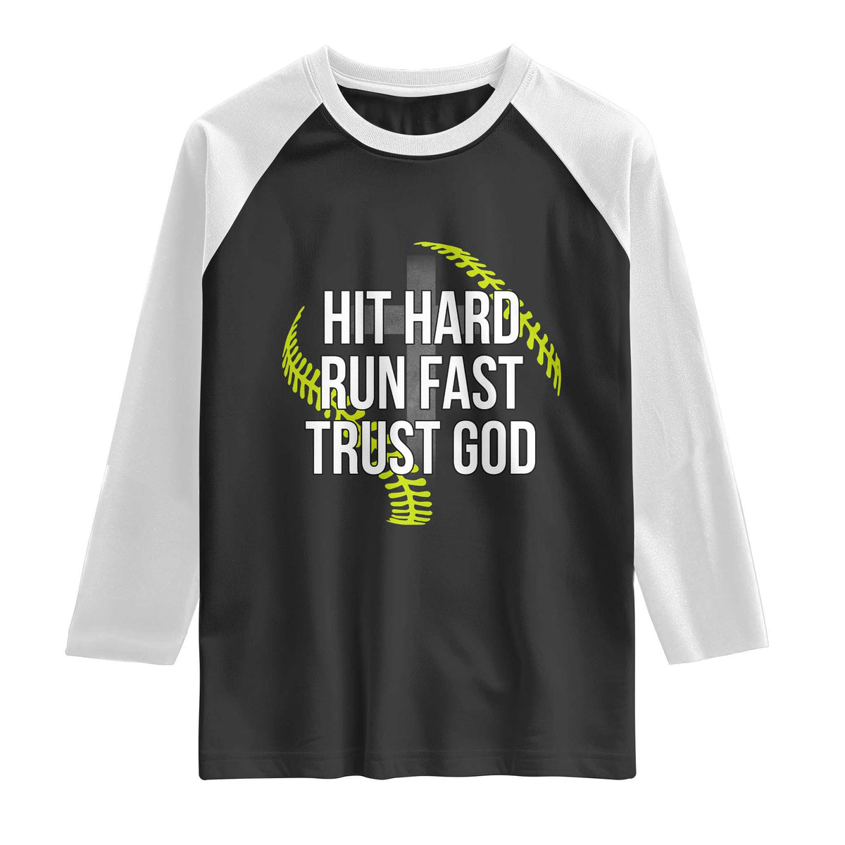 Hit Hard Run Fast Trust God Christian Softball Raglan Shirt TS11 Black White Print Your Wear