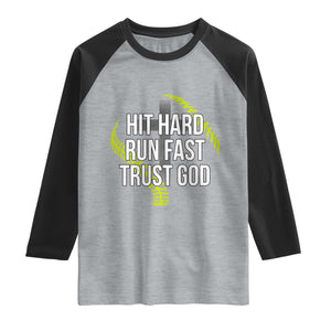 Hit Hard Run Fast Trust God Christian Softball Raglan Shirt TS11 Heather Gray Black Print Your Wear