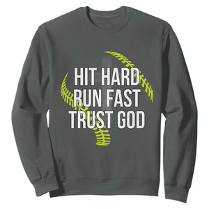 Hit Hard Run Fast Trust God Christian Softball Sweatshirt TS11 Dark Heather Print Your Wear