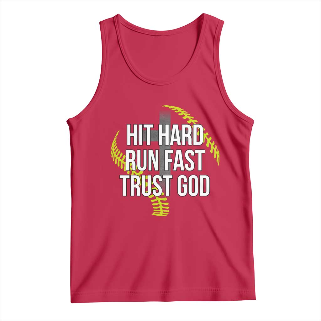 Hit Hard Run Fast Trust God Christian Softball Tank Top TS11 Red Print Your Wear