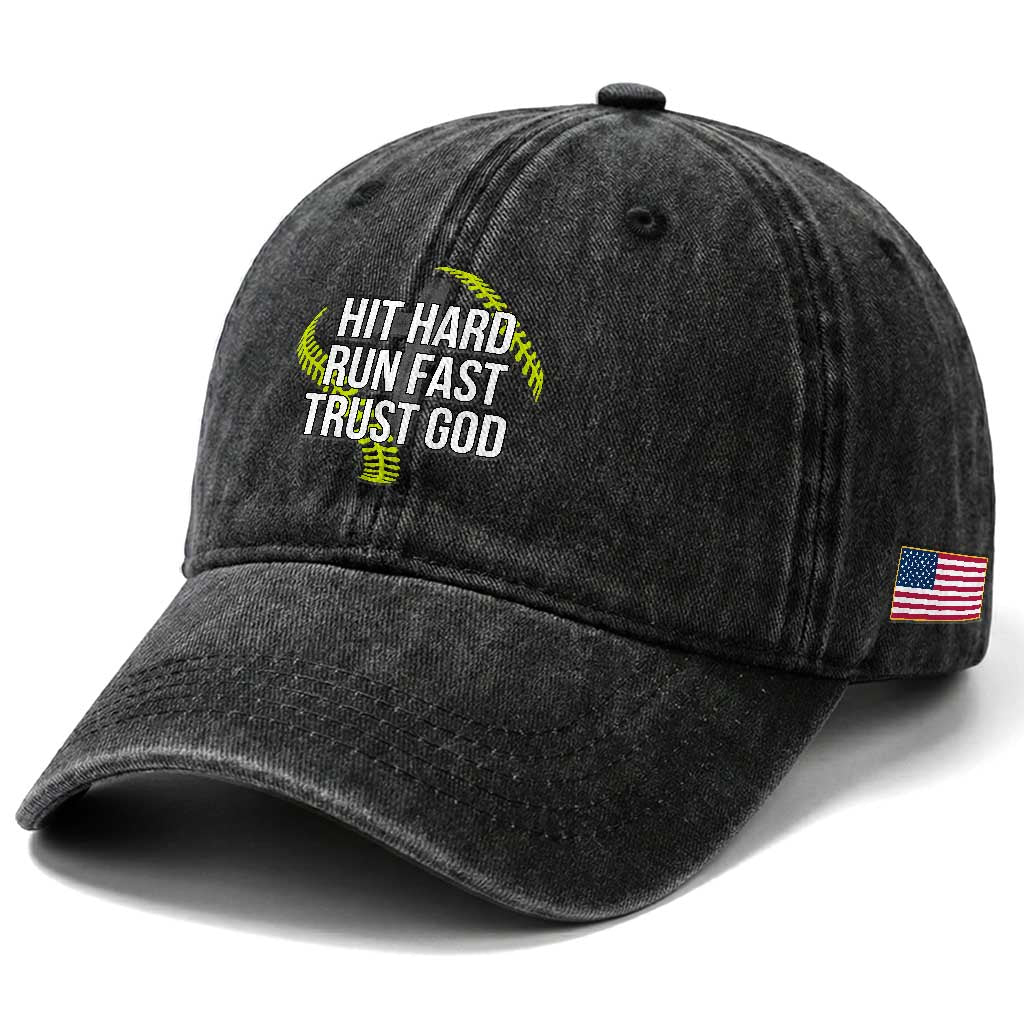 Hit Hard Run Fast Trust God Christian Softball Washed Cotton Baseball Cap TS11 Print Your Wear