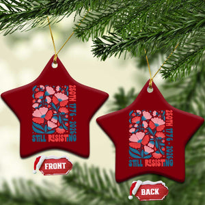 Floral 250th Still Resisting 4th of July 1776 2026 Ceramic Ornament TS11 Print Your Wear