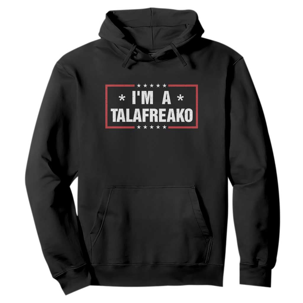 I Am A Talafreako James Talarico Hoodie US Senate Texas Election TS11 Black Print Your Wear