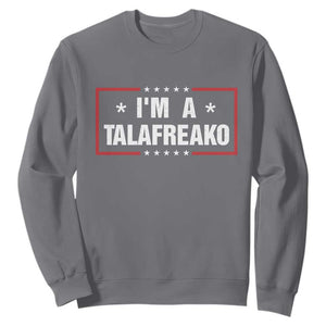I Am A Talafreako James Talarico Sweatshirt US Senate Texas Election TS11 Charcoal Print Your Wear