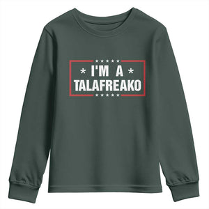 I Am A Talafreako James Talarico Youth Sweatshirt US Senate Texas Election TS11 Dark Forest Green Print Your Wear