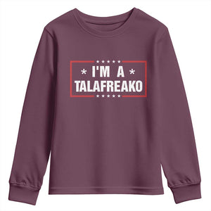 I Am A Talafreako James Talarico Youth Sweatshirt US Senate Texas Election TS11 Maroon Print Your Wear