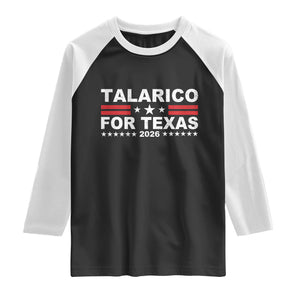 Talarico For Texas US Senate 2026 Raglan Shirt James Talarico Support TS11 Black White Print Your Wear