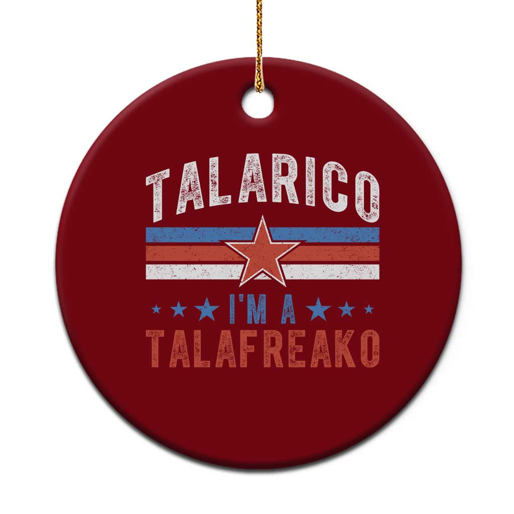 I Am A Talafreako James Talarico Ceramic Ornament US Senate Texas TS11 1pc Red Print Your Wear