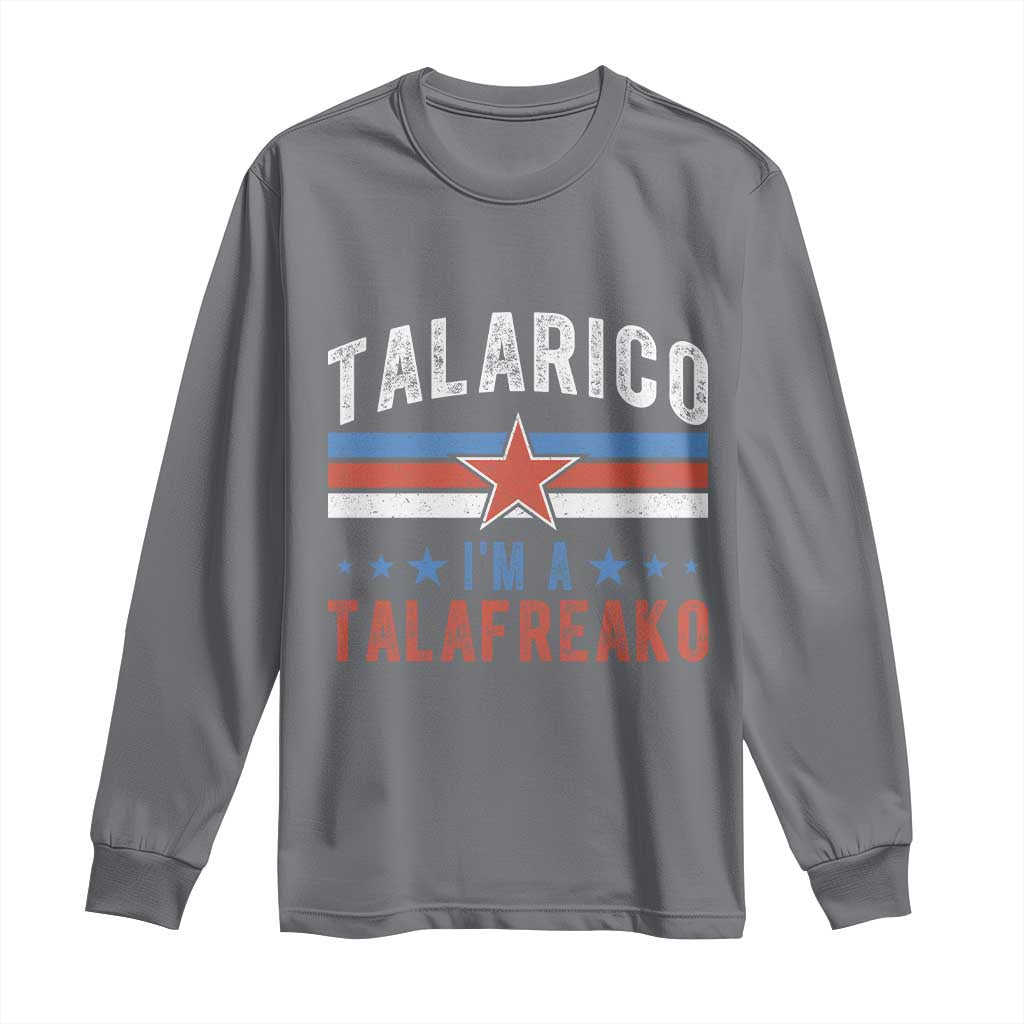 I Am A Talafreako James Talarico Long Sleeve Shirt US Senate Texas TS11 Charcoal Print Your Wear