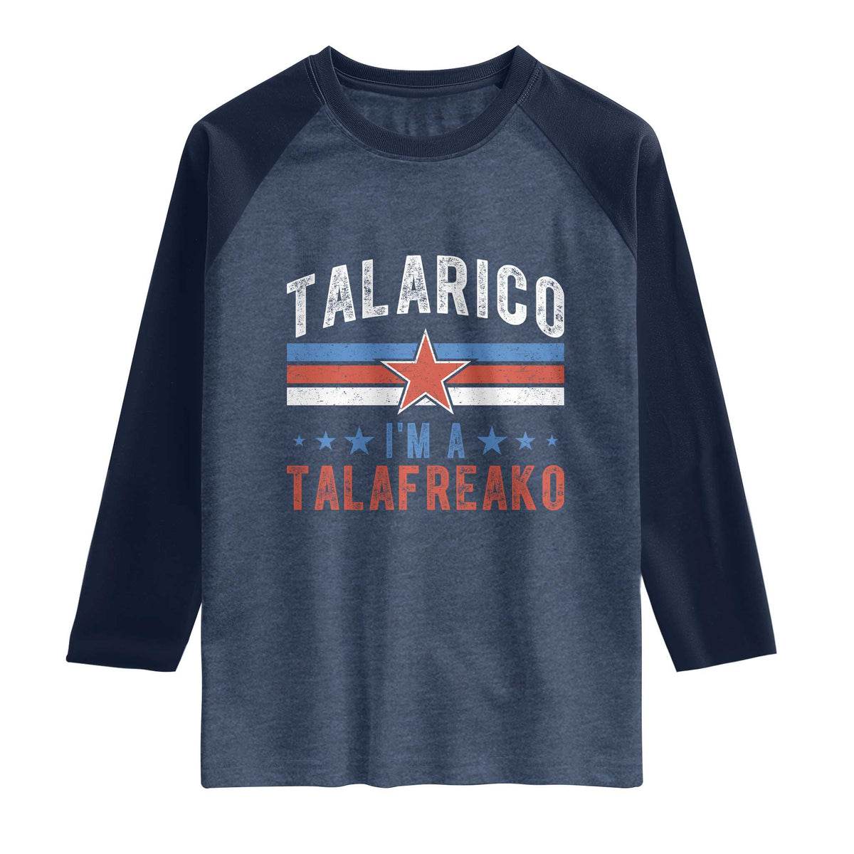 I Am A Talafreako James Talarico Raglan Shirt US Senate Texas TS11 Heather Denim Navy Print Your Wear