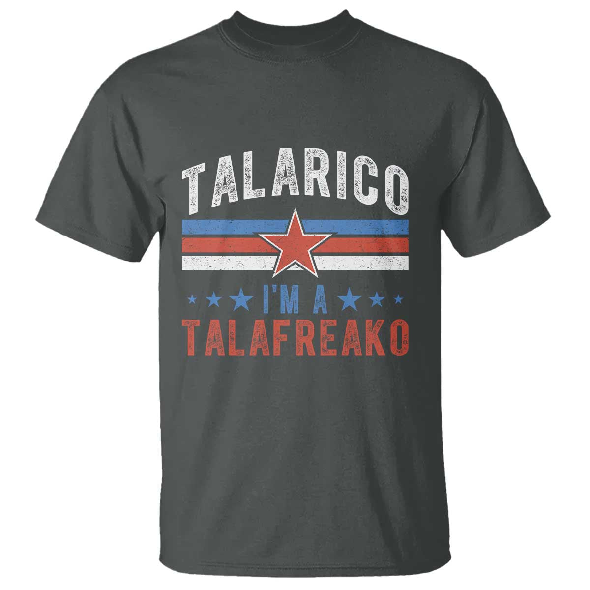 I Am A Talafreako James Talarico T Shirt US Senate Texas TS11 Dark Heather Print Your Wear