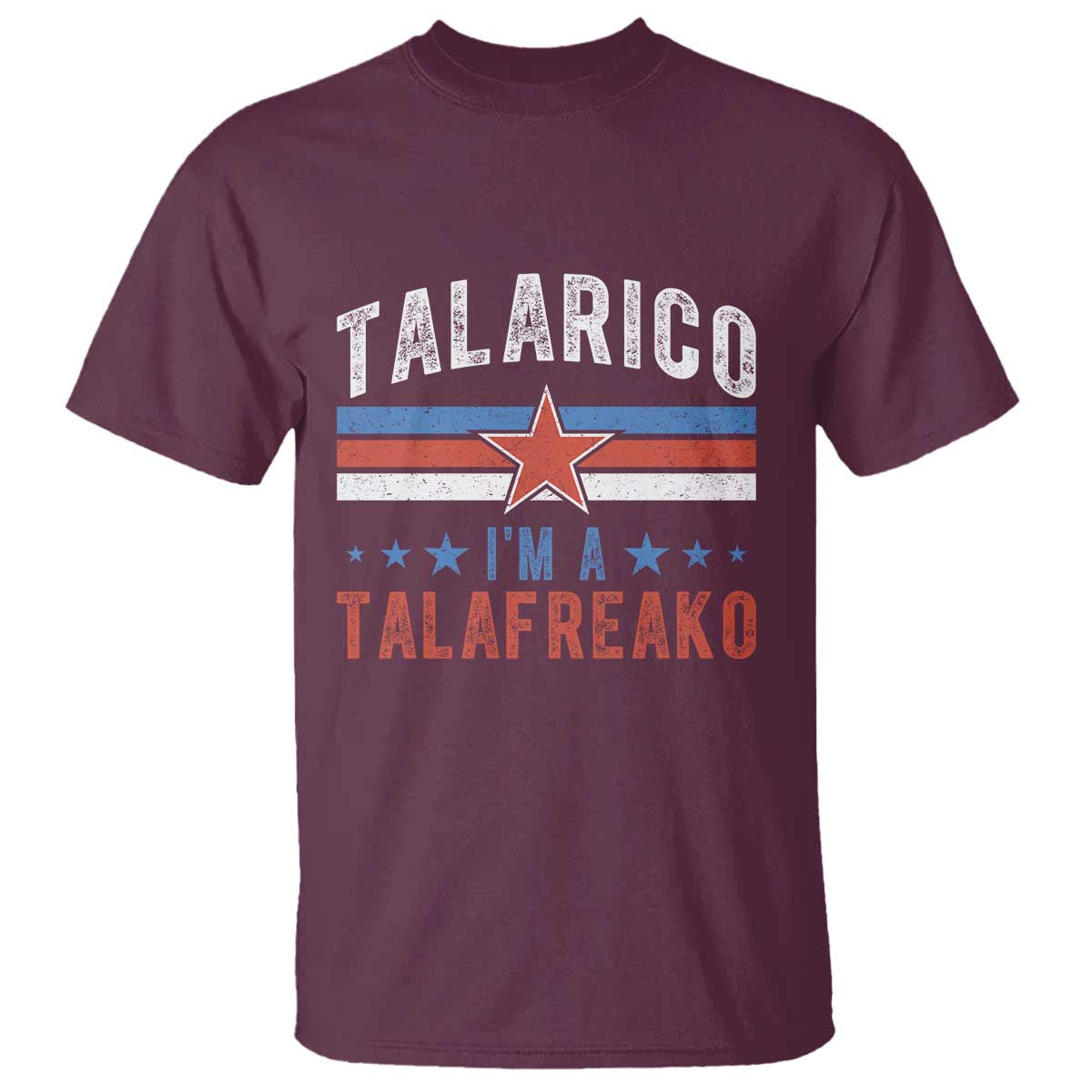 I Am A Talafreako James Talarico T Shirt US Senate Texas TS11 Maroon Print Your Wear