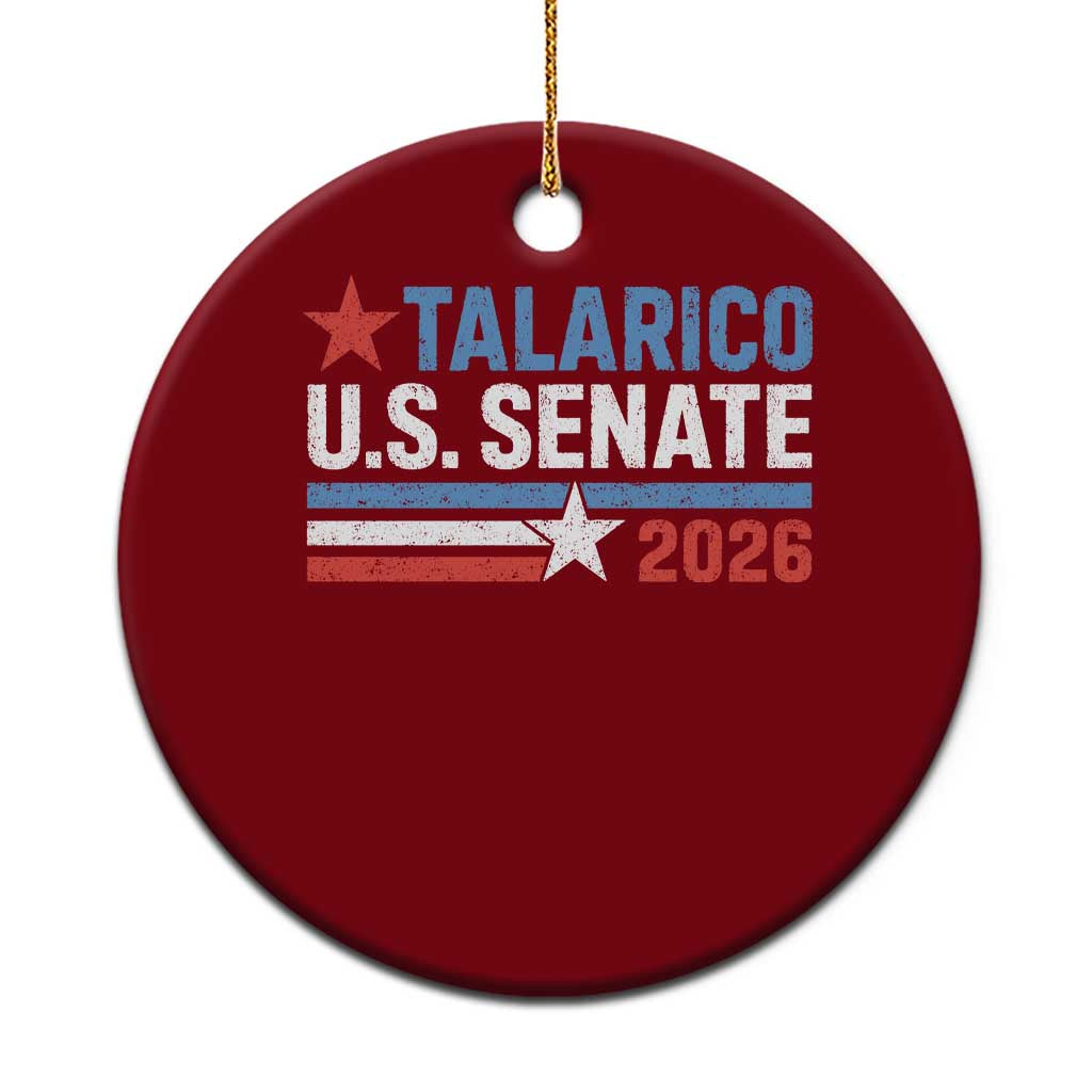 James Talarico US Senate 2026 Ceramic Ornament Texas Senate Race Stars and Stripes TS11 1pc Red Print Your Wear