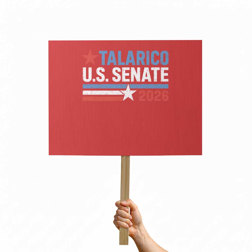 James Talarico US Senate 2026 Protest Sign Texas Senate Race Stars and Stripes TS11 Horizontal 18
