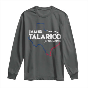 James Talarico for US Senate Long Sleeve Shirt Texas Senate Race 2026 TS11 Dark Heather Print Your Wear