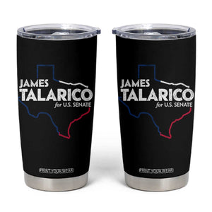 James Talarico for US Senate Tumbler Cup Texas Senate Race 2026 TS11 Black Print Your Wear