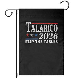 James Talarico 2026 Flip The Tables Garden Flag Texas Senate TS11 Black Print Your Wear