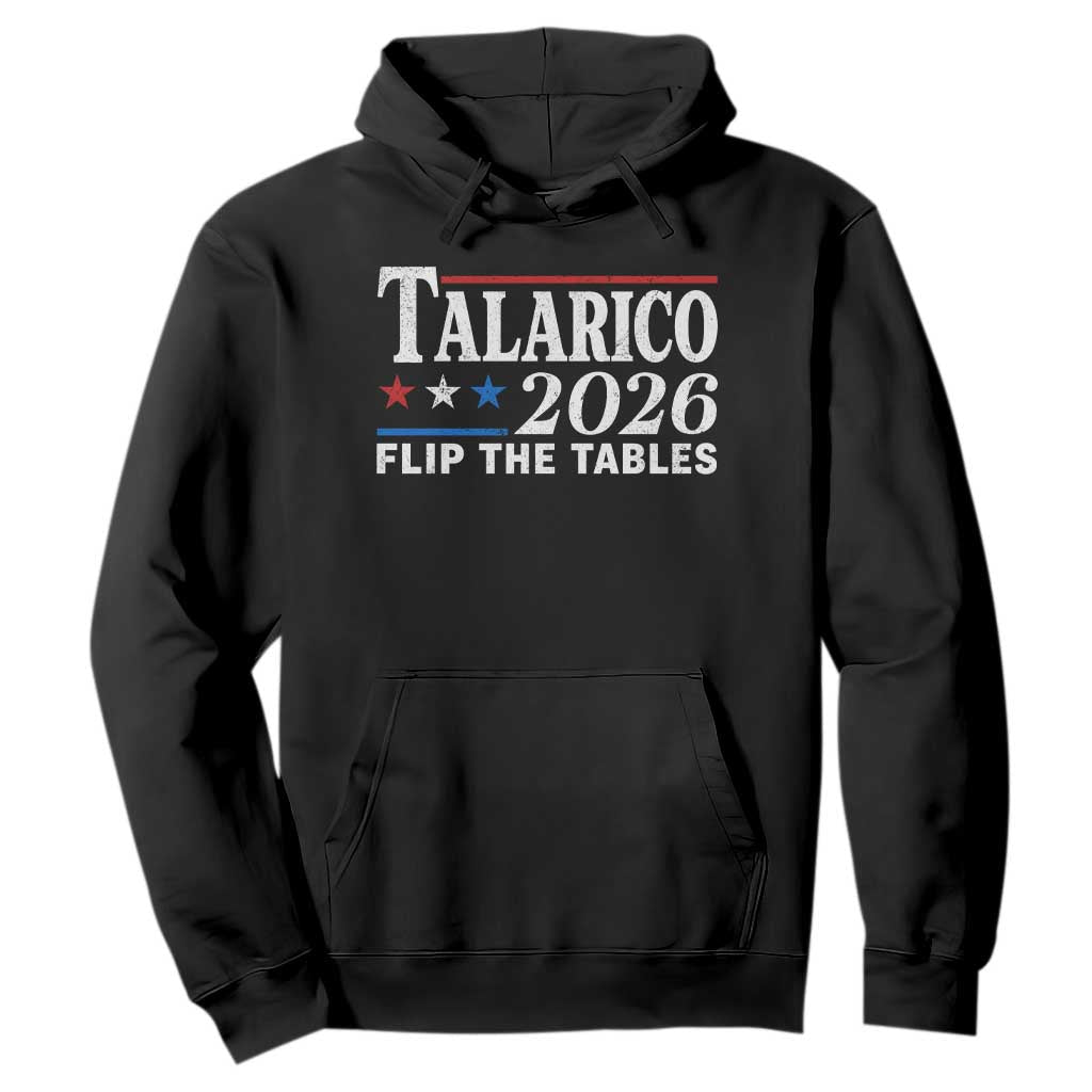 James Talarico 2026 Flip The Tables Hoodie Texas Senate TS11 Black Print Your Wear