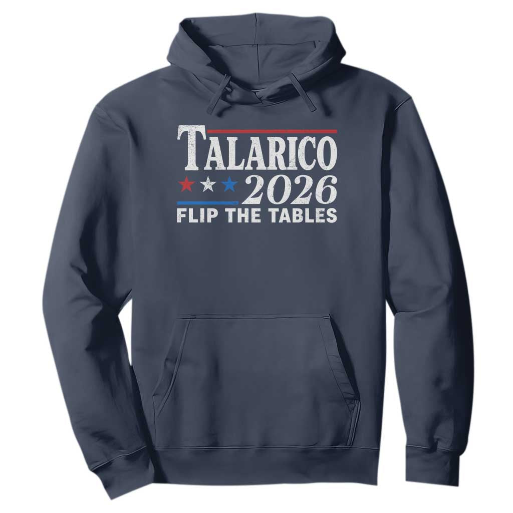 James Talarico 2026 Flip The Tables Hoodie Texas Senate TS11 Navy Print Your Wear