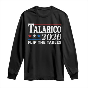 James Talarico 2026 Flip The Tables Long Sleeve Shirt Texas Senate TS11 Black Print Your Wear