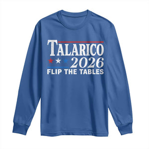 James Talarico 2026 Flip The Tables Long Sleeve Shirt Texas Senate TS11 Royal Blue Print Your Wear