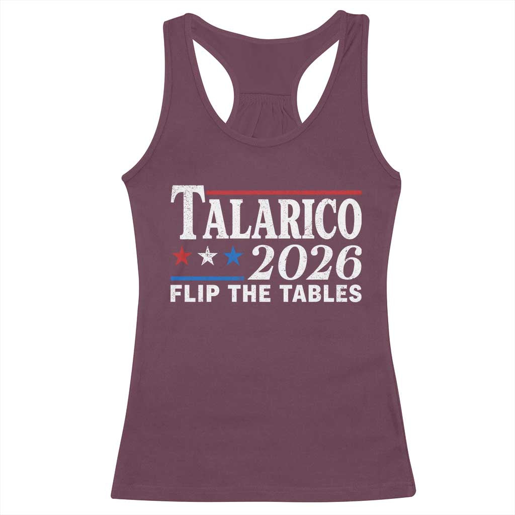 James Talarico 2026 Flip The Tables Racerback Tank Top Texas Senate TS11 Maroon Print Your Wear
