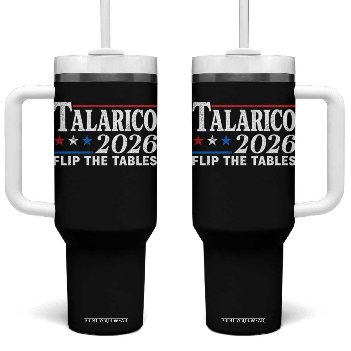 James Talarico 2026 Flip The Tables Tumbler With Handle Texas Senate TS11 One Size: 40 oz Black Print Your Wear