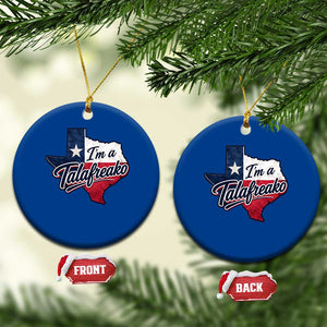 I Am A Talafreako James Talarico Ceramic Ornament US Senate Vintage Texas Map TS11 1pc Blue Print Your Wear