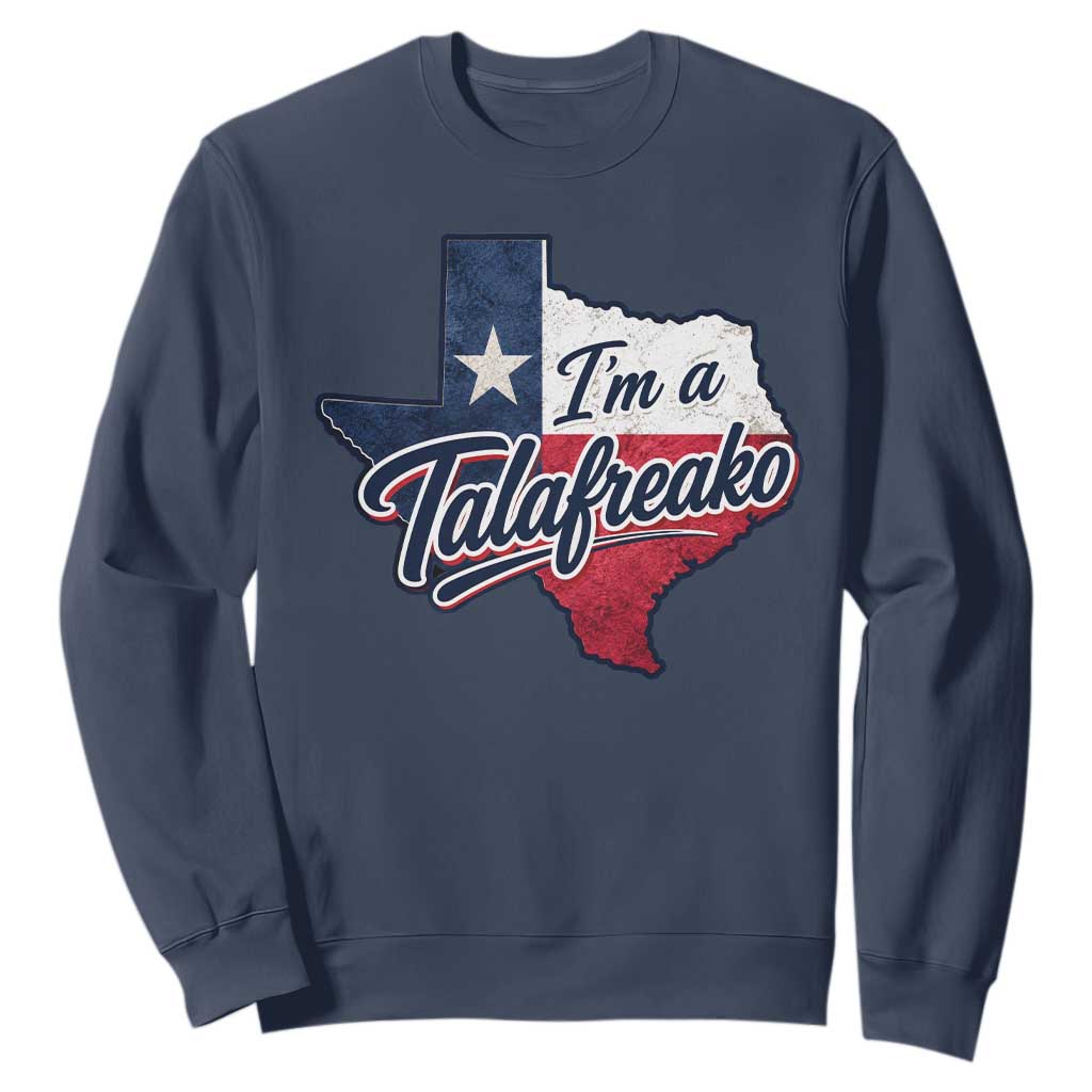 I Am A Talafreako James Talarico Sweatshirt US Senate Vintage Texas Map TS11 Navy Print Your Wear